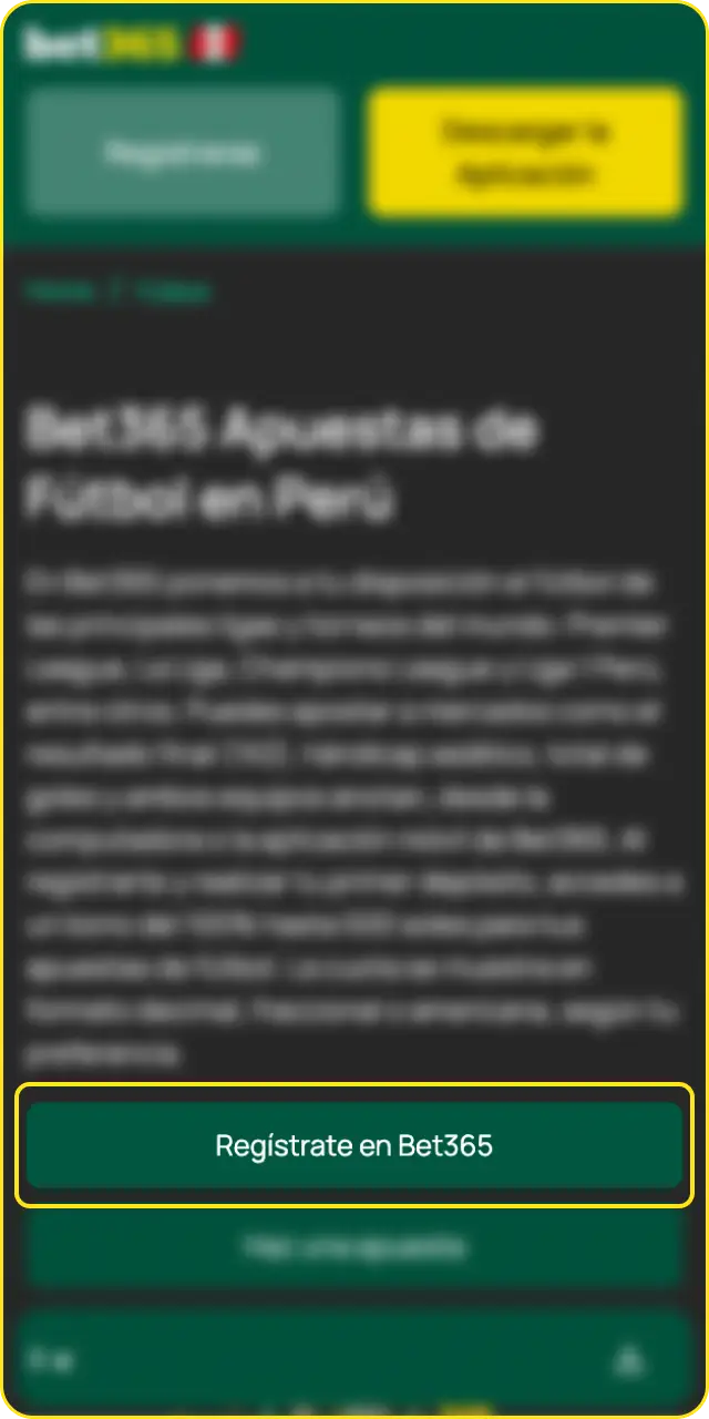 Crea o inicia sesión en tu cuenta para estar listo sobre cómo apostar en fútbol en Bet365.